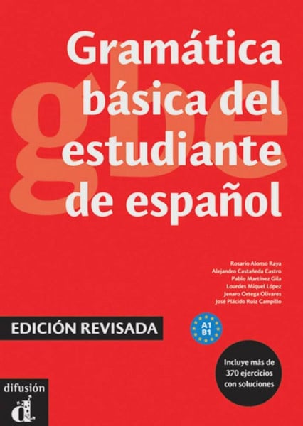 Gramática básica del estudiante de español: A1-B1