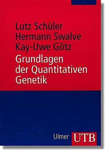 Grundlagen der Quantitativen Genetik