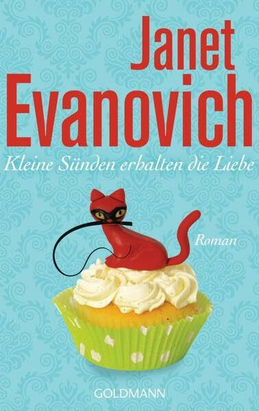 Kleine Sünden erhalten die Liebe: Ein Lizzy Tucker Roman 2: Roman. Deutsche Erstausgabe (Lizzie-Tucker-Romane, Band 2)