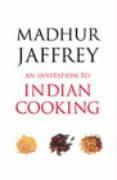 An Invitation To Indian Cooking