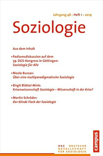 Soziologie 1/2019: Forum der Deutschen Gesellschaft für Soziologie.