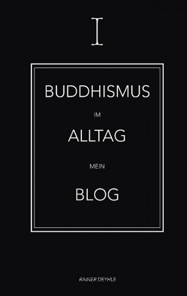 Buddhismus im Alltag