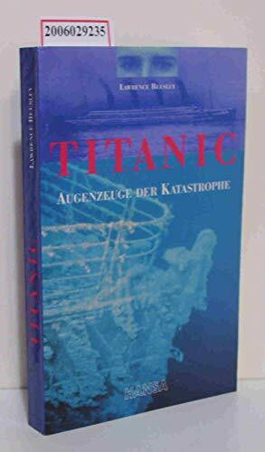Titanic: Augenzeuge der Katastrophe