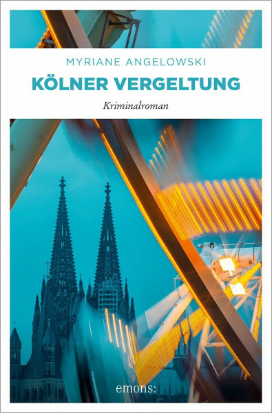 Kölner Vergeltung: Kriminalroman (Maline Brass und Lou Vanheyden)