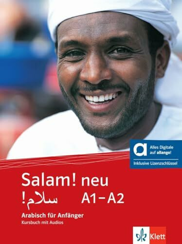 Salam! neu A1-A2 - Hybride Ausgabe allango: Arabisch für Anfänger. Kursbuch mit Audios inklusive Lizenzschlüssel allango (24 Monate) (Salam! neu: Arabisch für Anfänger)