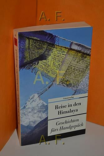 Reise in den Himalaya: Geschichten fürs Handgepäck: Geschichten fürs Handgepäck. Erzählungen (Unionsverlag Taschenbücher)