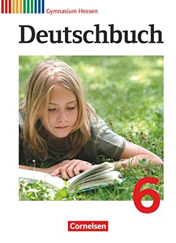 Deutschbuch Gymnasium - Hessen G8/G9 - Ausgabe 2012 - 6. Schuljahr: Schulbuch