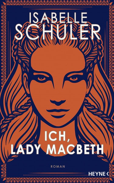 Ich, Lady Macbeth: Roman
