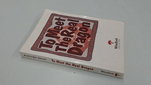 To Meet the Real Dragon: Seeking the Truth in a World of Chaos