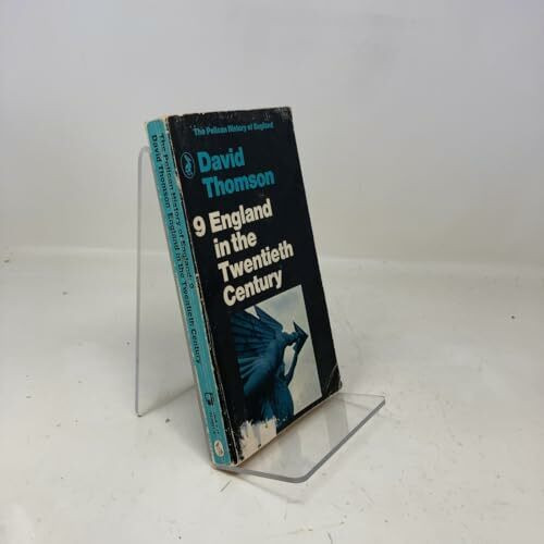 The Pelican History of England, Vol.9: England in the Twentieth Century1914-1979
