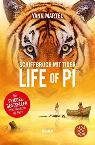Schiffbruch mit Tiger: Roman: Roman. Ausgezeichnet mit dem Booker Prize 2002 und dem Deutschen Bücherpreis, Kategorie Internationale Belletristik 2004 oman.