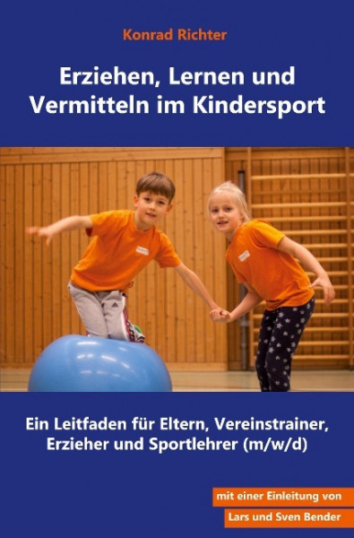 Erziehen, Lernen und Vermitteln im Kindersport