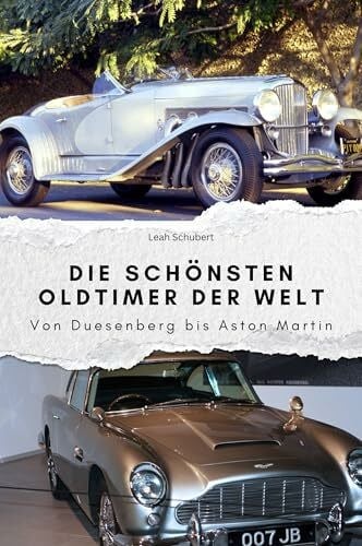 Die schönsten Oldtimer: Von Duesenberg bis Aston Martin
