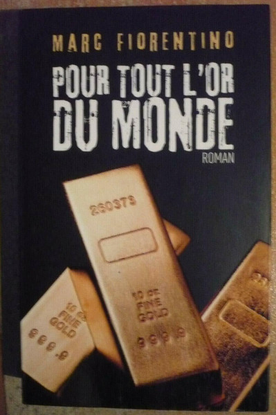 Pour tout l'or du monde