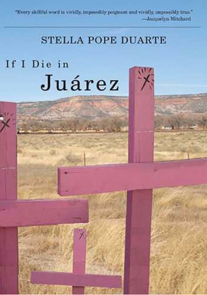 If I Die in Juarez (Camino Del Sol)