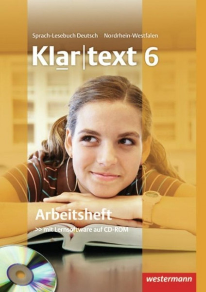 Klartext 6. Arbeitsheft. Realschule. Nordrhein-Westfalen