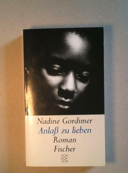 Anlass zu lieben: Roman