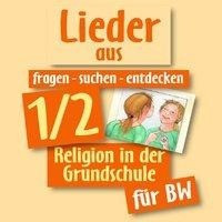 fragen-suchen-entdecken 1/2 für Baden-Württemberg Lieder