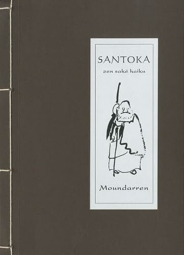 SANTOKA - zen saké haiku: Edition bilingue français-japonais