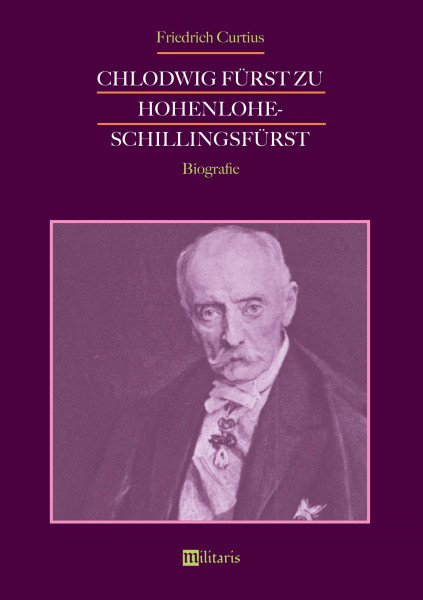 Chlodwig Fürst zu Hohenlohe-Schillingsfürst. Biografie
