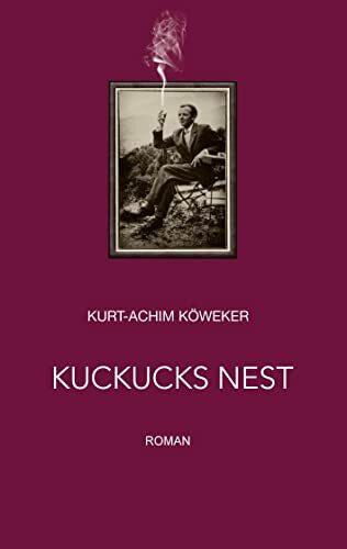 Kuckucks Nest: Roman