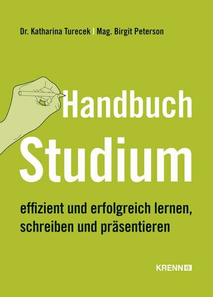 Handbuch Studium: effizient und erfolgreich lernen, schreiben und präsentieren