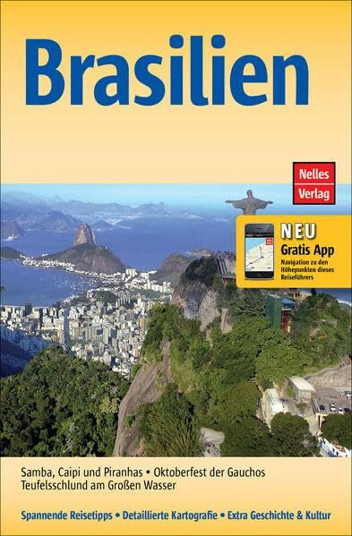 Brasilien: Mit gratis Navigations-App (Nelles Guide / Deutsche Ausgabe)