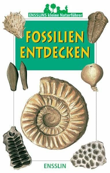 Fossilien Europas (Ensslin Naturführer)