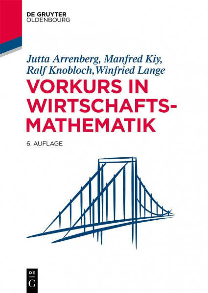 Vorkurs in Wirtschaftsmathematik (De Gruyter Studium)