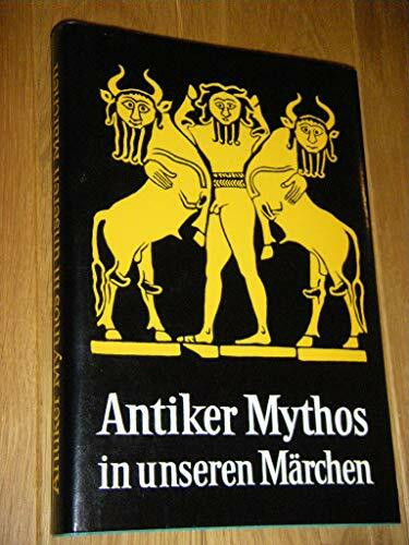 Antiker Mythos in unseren Märchen