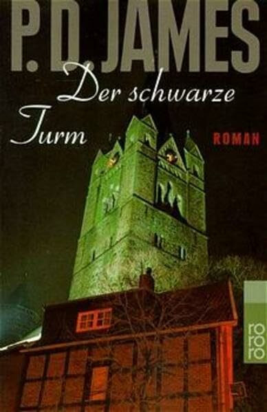 Der schwarze Turm: Roman. Dtsch. v. Doris Kornau u. Alexandra Wiegand.