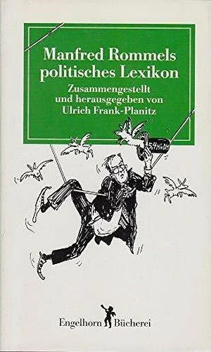 Manfred Rommels politisches Lexikon