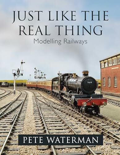 Just Like the Real Thing: Modelling Railways