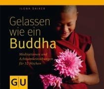Gelassen wie ein Buddha