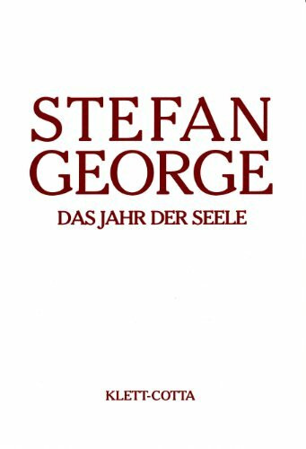 Sämtliche Werke in 18 Bänden. Bd. 4: Das Jahr der Seele (Sämtliche Werke in achtzehn Bänden)