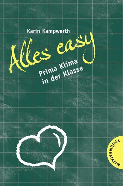 Alles easy! Prima Klima in der Klasse (Heiße Tipps & coole Tricks)