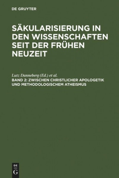 Zwischen christlicher Apologetik und methodologischem Atheismus