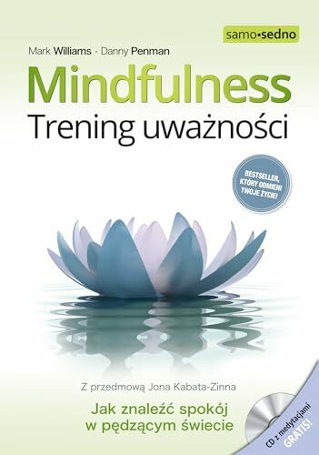 Mindfulness Trening uwaznosci z plyta CD