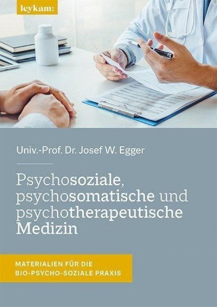 Psychosoziale, psychosomatische und psychotherapeutische Medizin
