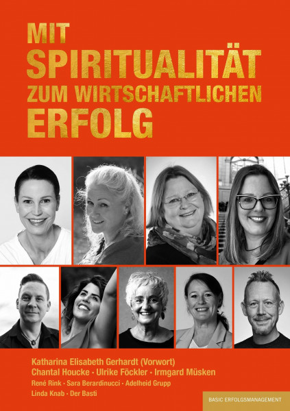 Mit Spiritualität zum wirtschaftlichen Erfolg (Kocherhans ERFOLG)