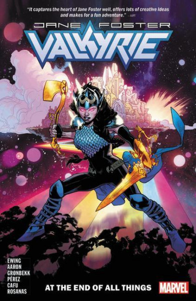 Valkyrie: Jane Foster Vol. 2 - At The End Of All Things