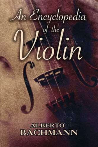 Dover Pubn Inc An Encyclopedia Of The Violin