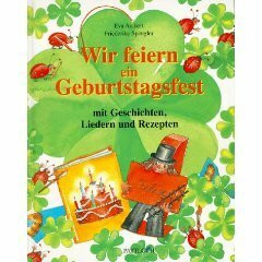 Wir feiern ein Geburtstagsfest