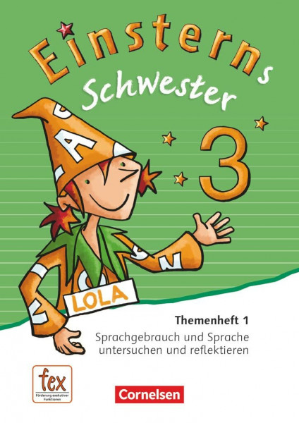 Einsterns Schwester - Sprache und Lesen - Ausgabe 2015 - 3. Schuljahr: Themenheft 1 - Leihmaterial