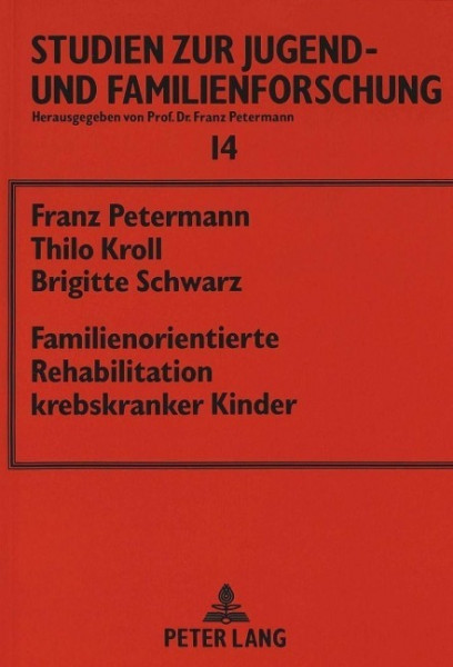 Familienorientierte Rehabilitation krebskranker Kinder