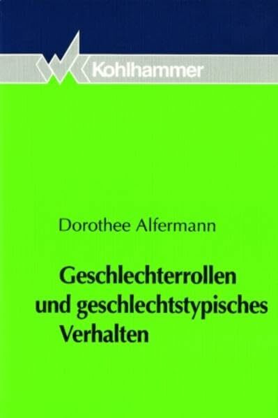 Geschlechterrollen und geschlechtstypisches Verhalten