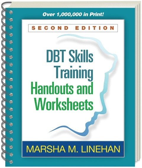 DBT Skills Training Handouts and Worksheets, Second Edition, (Spiral-Bound Paperback)