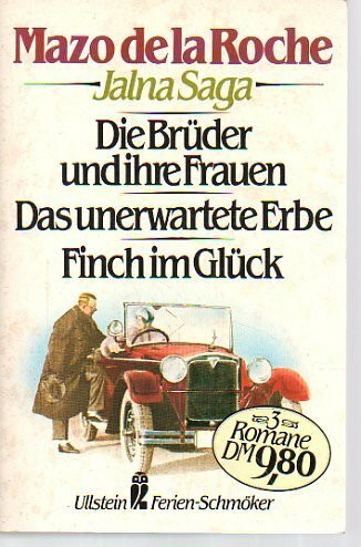 Die Jalna-Saga: Die Brüder und ihre Frauen, Das unerwartete Erbe, Finch im Glück