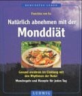 Natürlich abnehmen mit der Monddiät