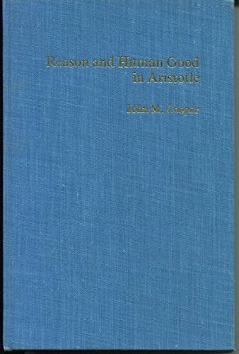 Reason and Human Good in Aristotle
